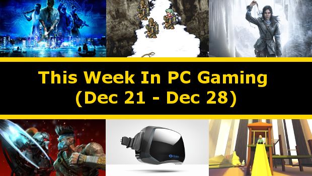 This Week in PC gaming is a series of articles that cower the latest and most interesting PC gaming news